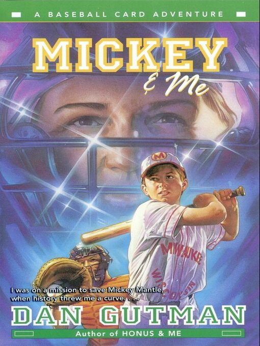 Title details for Mickey & Me by Dan Gutman - Wait list